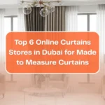 Curtains online Stores in Dubai