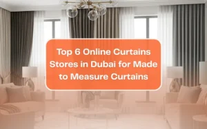 Curtains online Stores in Dubai