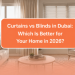 curtains vs blinds dubai