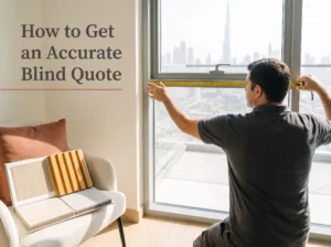 How to Get an Accurate Blind Quote