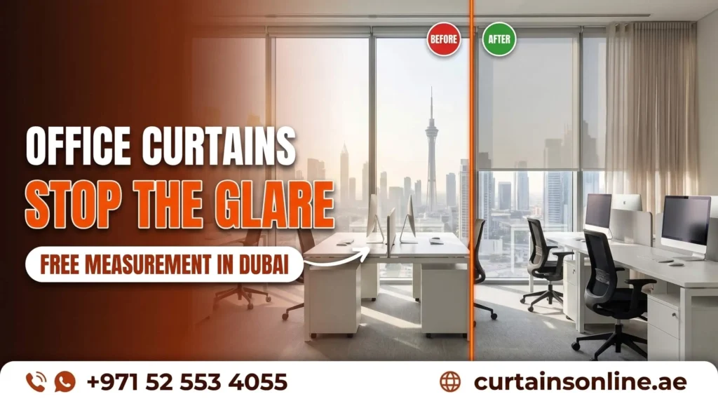 Office Curtain Ideas for Dubai Workspaces That Stop Glare